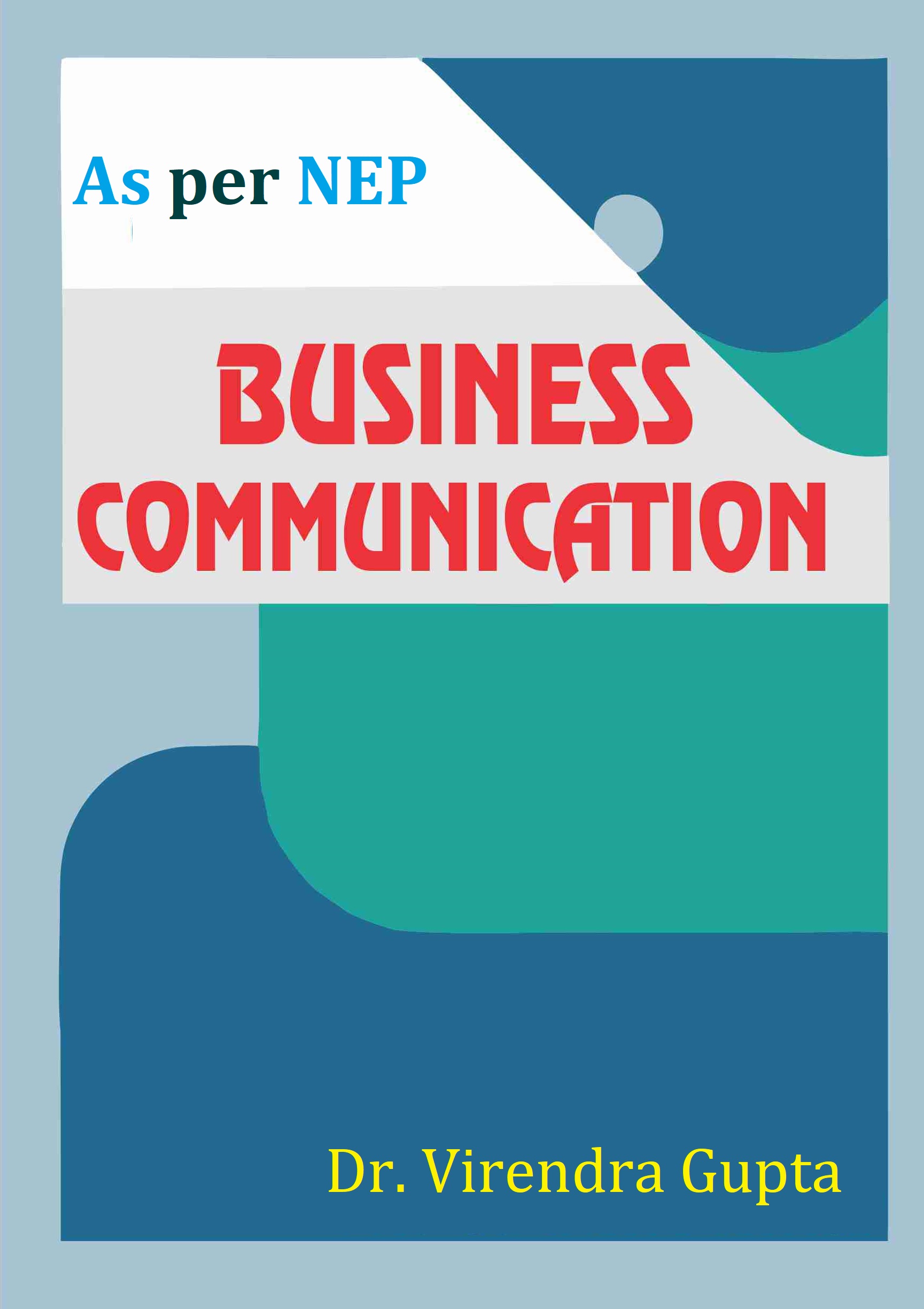 Business Communication: A Tale of Business