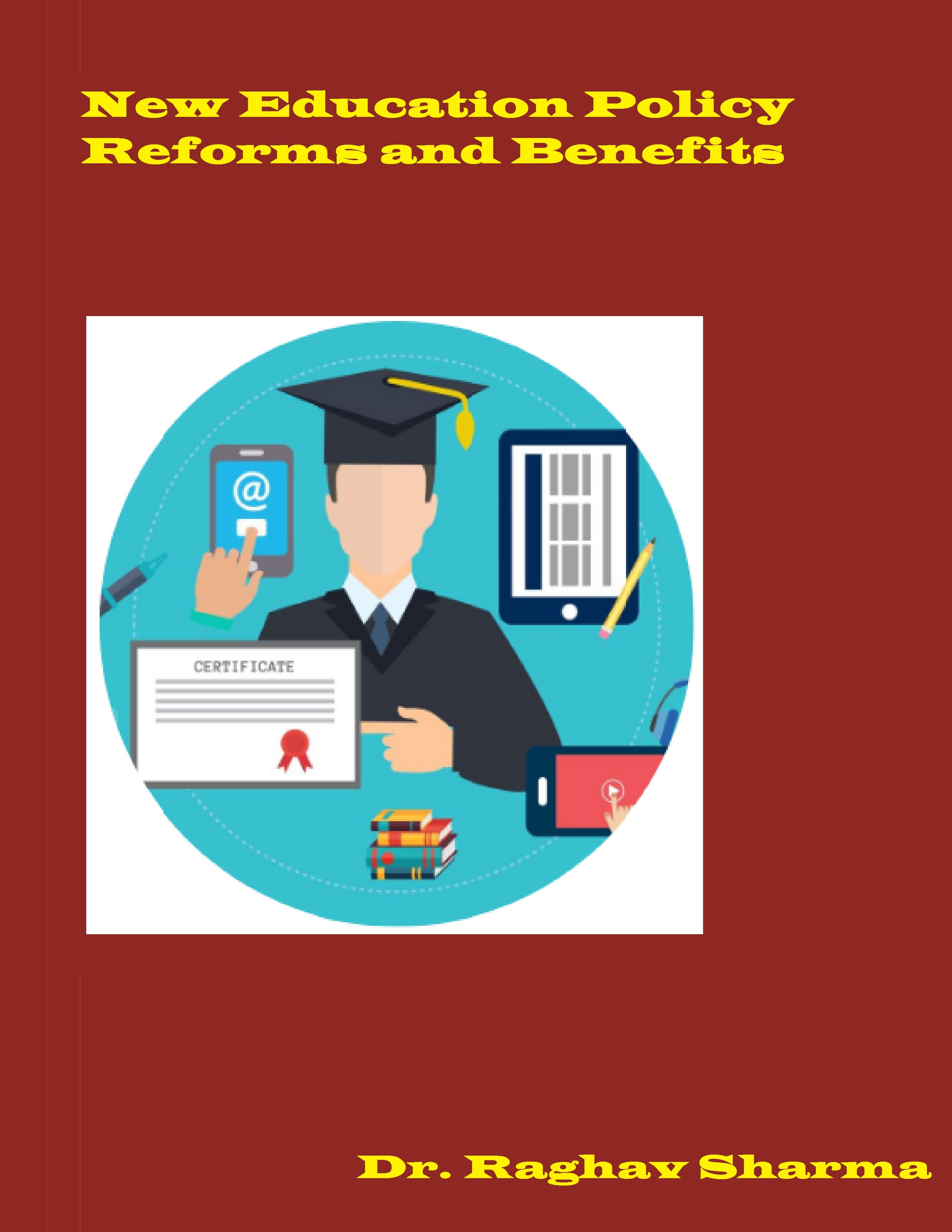 New Education Policy Reforms and Benefits