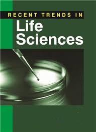Life Sciences: Recent Trends by Tribhuwan Gupta