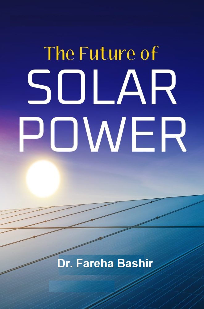 Solar Power by Dr Fareha Bashir