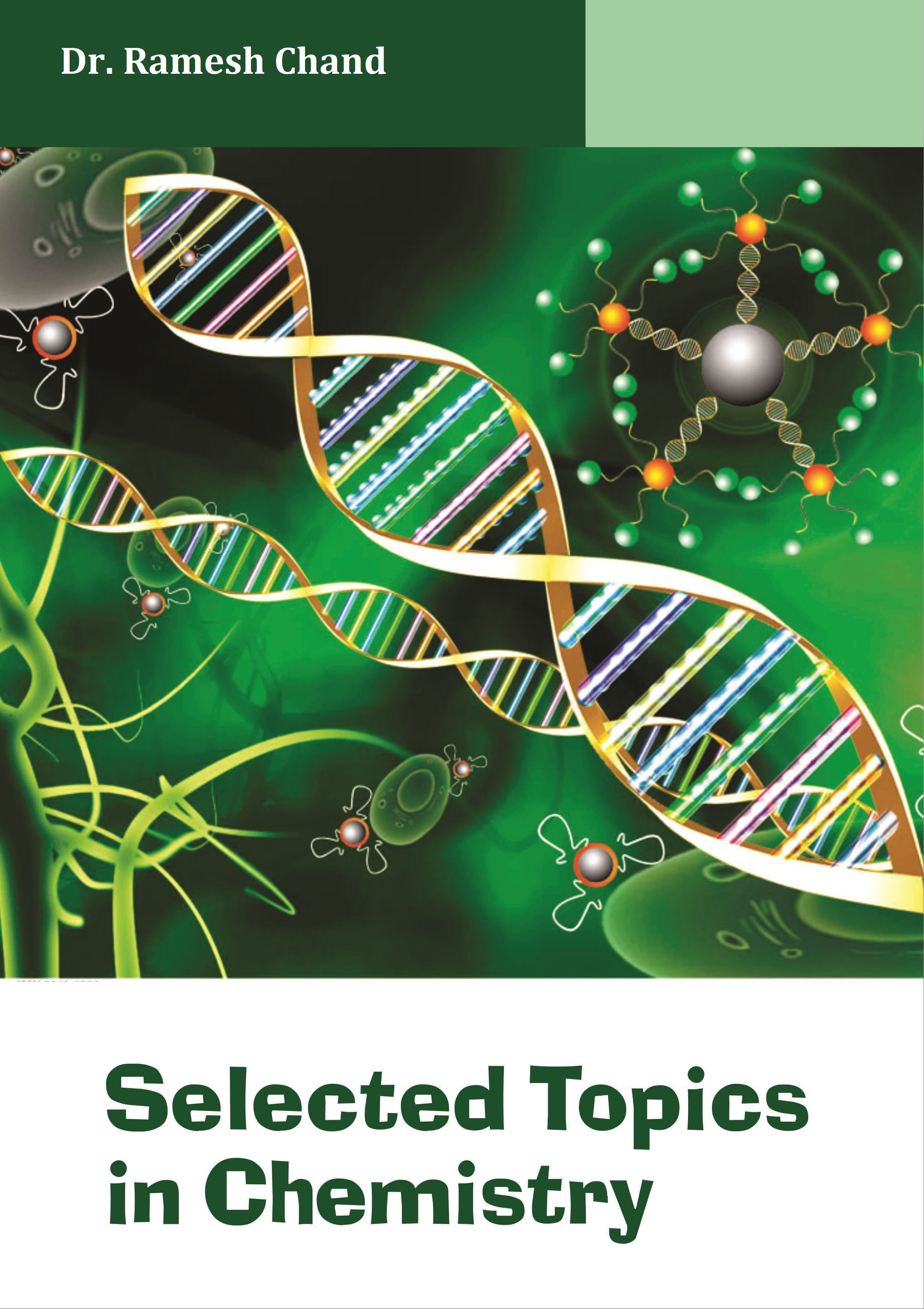 Selected Topics in Chemistry by Dr Ramesh Chand