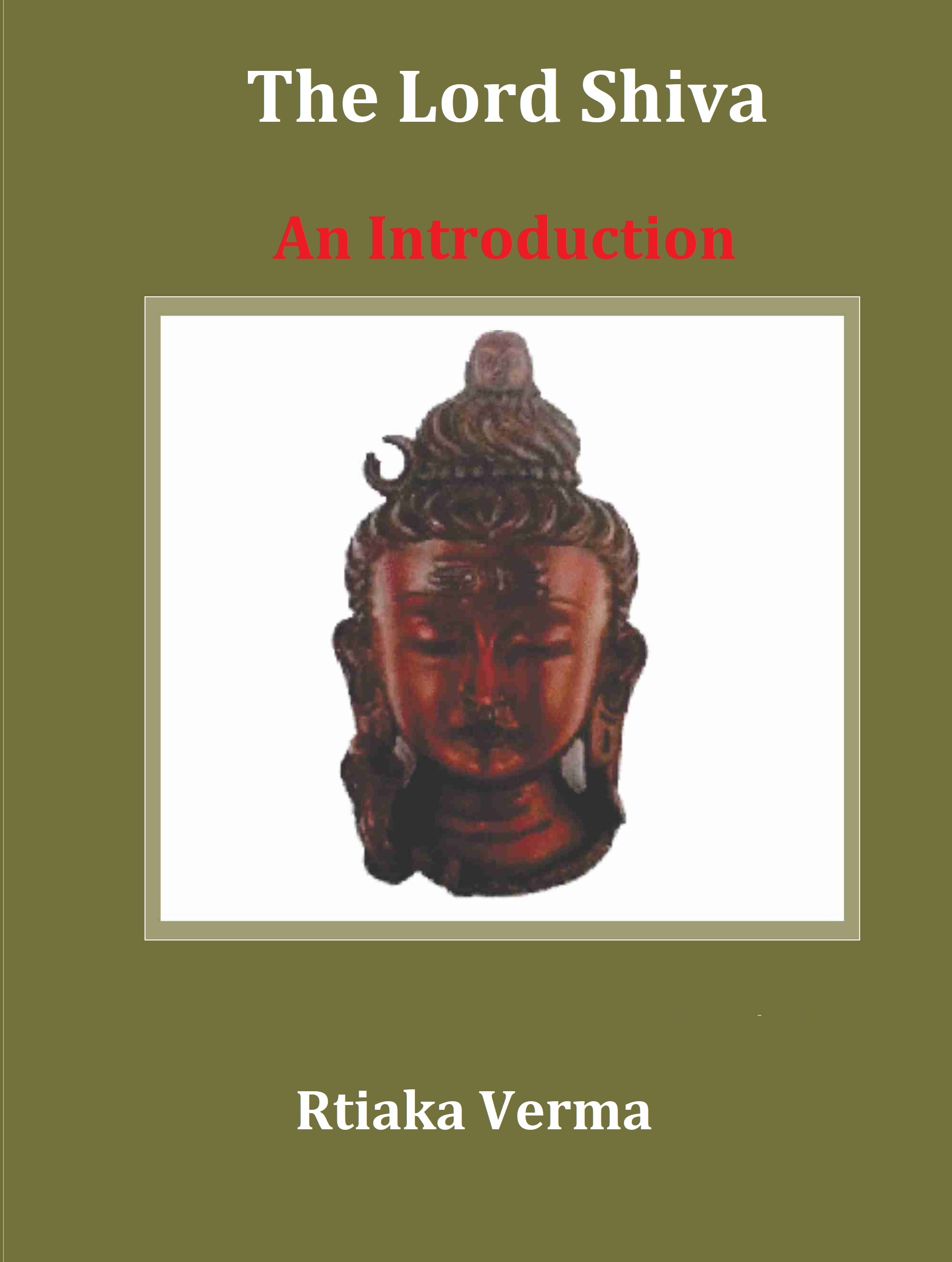 The Lord Shiva: an Introduction